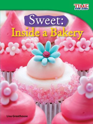 cover image of Sweet: Inside a Bakery